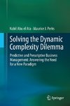 Solving the Dynamic Complexity Dilemma