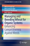 Managing and Breeding Wheat for Organic Systems