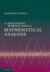 An Interactive Introduction to Mathematical Analysis