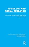 Sociology and Social Research (RLE Social Theory)