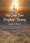 Step Into Your Prophetic Destiny