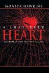 A Shattered Heart