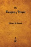 The Weapon of Prayer