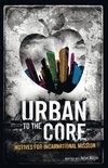 Urban to the Core