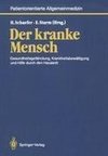 Der kranke Mensch