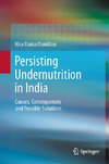 Persisting Undernutrition In India