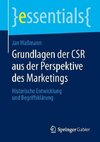 Grundlagen der CSR aus der Perspektive des Marketings