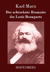 Der achtzehnte Brumaire des Louis Bonaparte