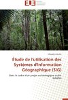 Étude de l'utilisation des Systèmes d'Information Géographique (SIG)