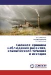 Cilikoz: khronika nablyudeniya razvitiya, klinicheskogo techeniya i iskhodov