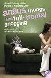 Angus, Thongs and Full-Frontal Snogging