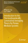 Introduction to the Thermodynamically Constrained Averaging Theory for Porous Medium Systems