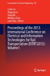 Proceedings of the 2013 International Conference on Electrical and Information Technologies for Rail Transportation (EITRT2013)-Volume I