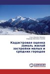 Kadastrovaya ocenka zemel' zhiloj zastrojki malyh i srednih gorodov