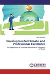 Developmental Climate and Professional Excellence