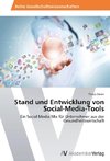 Stand und Entwicklung von Social-Media-Tools