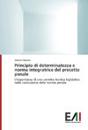 Principio di determinatezza e norma integratrice del precetto penale