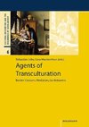 Agents of Transculturation