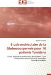 Etude moléculaire de la Globozoospermie pour 10 patients Tunisiens