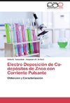 Electro Deposición de Co-depósitos de Znco con Corriente Pulsante