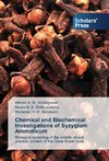 Chemical and Biochemical Investigations of Syzygium Aromaticum