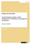 Social Entrepreneurship und die Problematik der Findung einer geeigneten Rechtsform