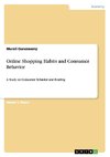 Online Shopping Habits and Consumer Behavior