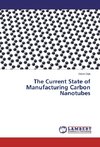 The Current State of Manufacturing Carbon Nanotubes