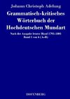 Grammatisch-kritisches Wörterbuch der Hochdeutschen Mundart