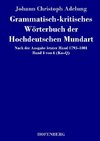 Grammatisch-kritisches Wörterbuch der Hochdeutschen Mundart