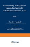 Untersuchung und Nachweis organischer Farbstoffe auf spektroskopischem Wege