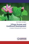 Village Human and Livelihood Development