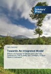 Towards An Integrated Model