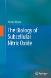 The Biology of Subcellular Nitric Oxide