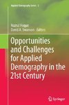 Opportunities and Challenges for Applied Demography in the 21st Century