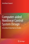 Computer-aided Nonlinear Control System Design