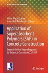 Application of Super Absorbent Polymers (SAP) in Concrete Construction