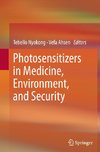 Photosensitizers in Medicine, Environment, and Security