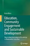 Education, Community Engagement and Sustainable Development