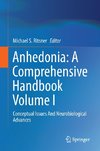 Anhedonia: A Comprehensive Handbook Volume I