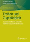 Freiheit und Zugehörigkeit