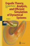 Ergodic Theory, Analysis, and Efficient Simulation of Dynamical Systems