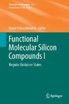 Functional Molecular Silicon Compounds I