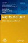 Maps for the Future