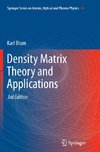 Density Matrix Theory and Applications