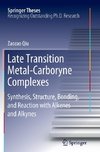 Late Transition Metal-Carboryne Complexes