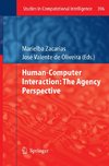 Human-Computer Interaction: The Agency Perspective