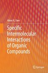 Specific Intermolecular Interactions of Organic Compounds