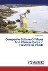 Composite Culture Of Major And Chinese Carps In Freshwater Ponds