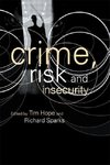 Hope, T: Crime, Risk and Insecurity